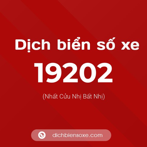 Ý nghĩa biển số xe 19202 là gì?