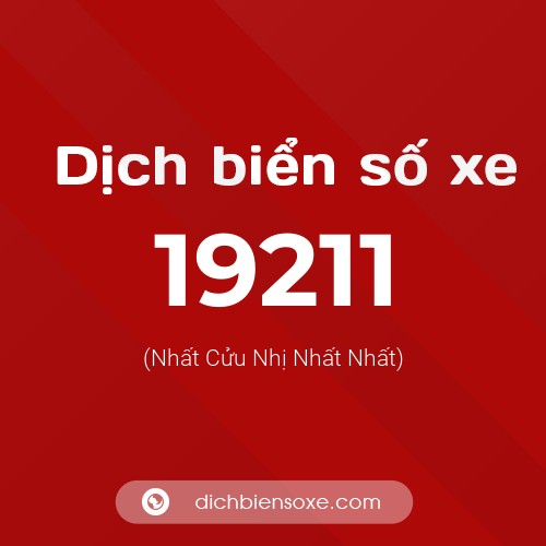 Ý nghĩa biển số xe 19211 là gì?