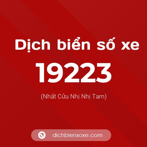 Ý nghĩa biển số xe 19223 là gì?