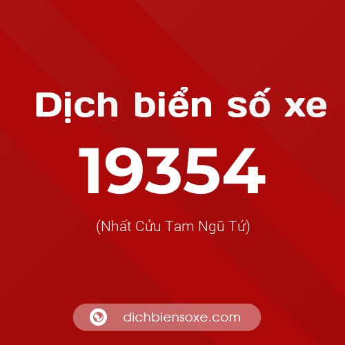 Ý nghĩa biển số xe 19354 là gì?