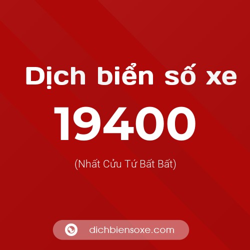 Ý nghĩa biển số xe 19400 là gì?