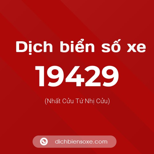 Ý nghĩa biển số xe 19429 là gì?