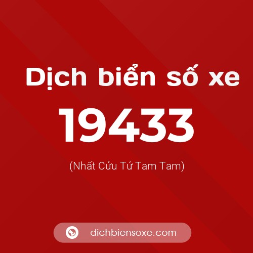 Ý nghĩa biển số xe 19433 là gì?