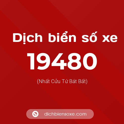 Ý nghĩa biển số xe 19480 là gì?