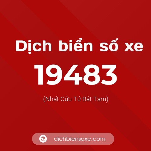 Ý nghĩa biển số xe 19483 là gì?