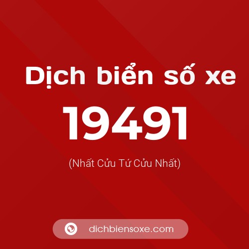 Ý nghĩa biển số xe 19491 là gì?