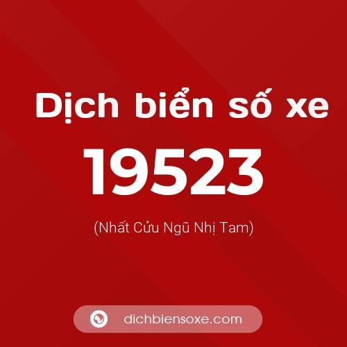 Ý nghĩa biển số xe 19523 là gì?