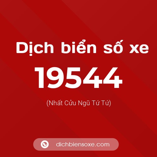 Ý nghĩa biển số xe 19544 là gì?
