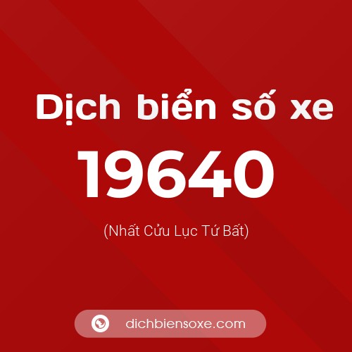 Ý nghĩa biển số xe 19640 là gì?
