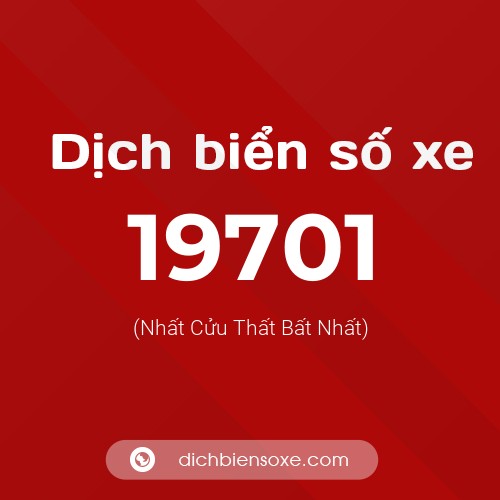 Ý nghĩa biển số xe 19701 là gì?