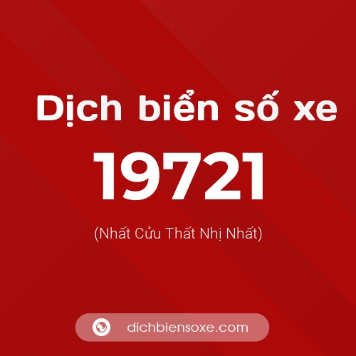 Ý nghĩa biển số xe 19721 là gì?