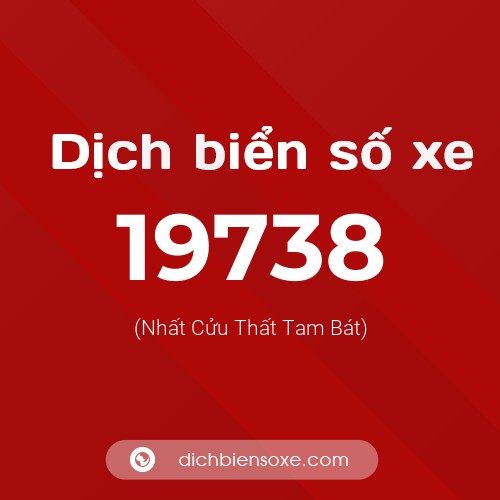 Ý nghĩa biển số xe 19738 là gì?
