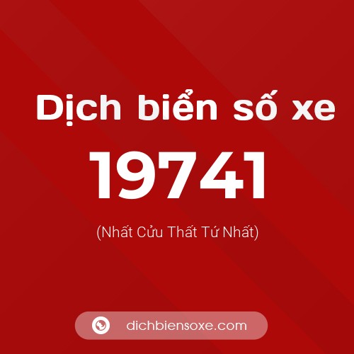Ý nghĩa biển số xe 19741 là gì?