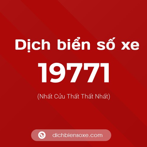 Ý nghĩa biển số xe 19771 là gì?