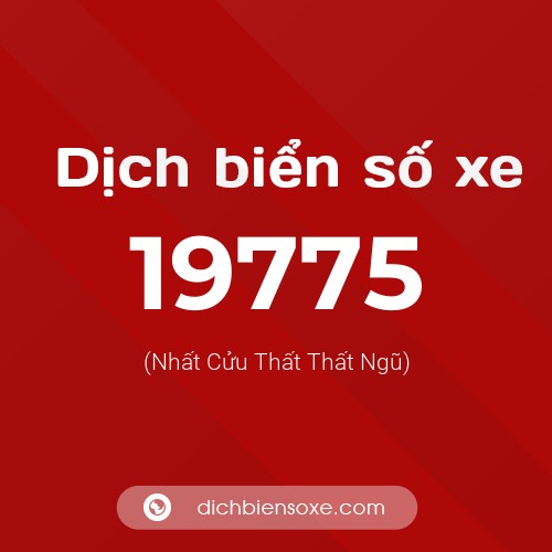 Ý nghĩa biển số xe 19775 là gì?