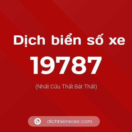 Ý nghĩa biển số xe 19787 là gì?