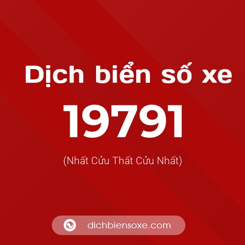 Ý nghĩa biển số xe 19791 là gì?