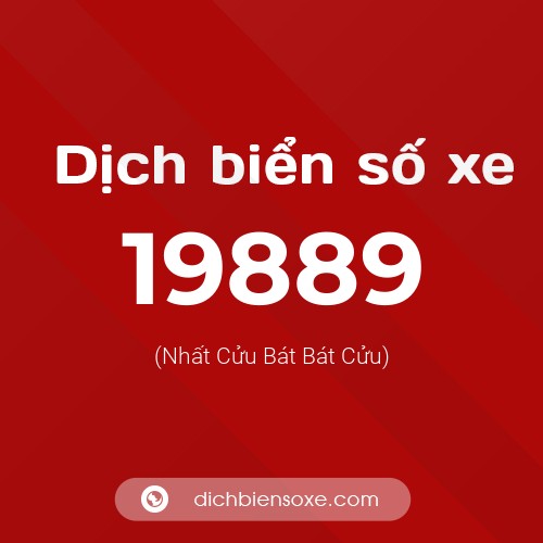 Ý nghĩa biển số xe 19889 là gì?