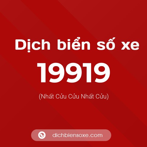 Ý nghĩa biển số xe 19919 là gì?
