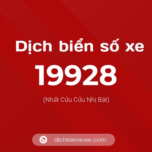Ý nghĩa biển số xe 19928 là gì?