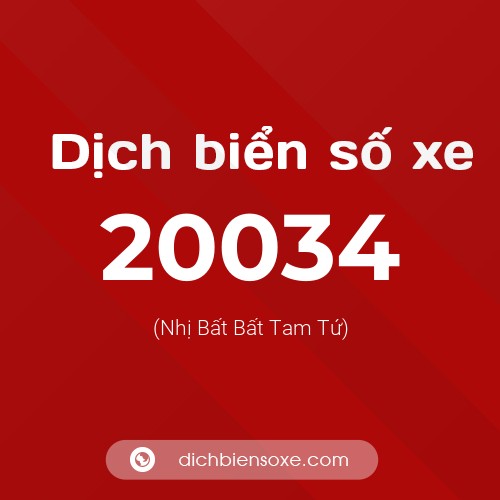 Ý nghĩa biển số xe 20034 là gì?