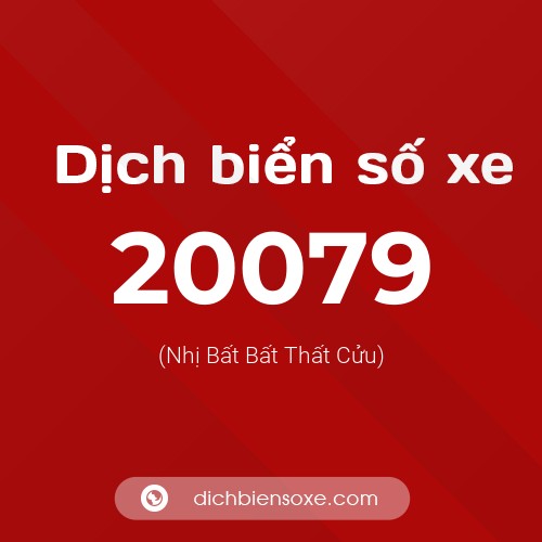 Ý nghĩa biển số xe 20079 là gì?