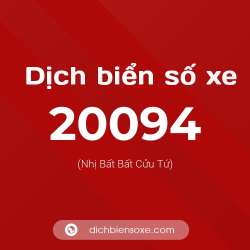 Ý nghĩa biển số xe 20094 là gì?