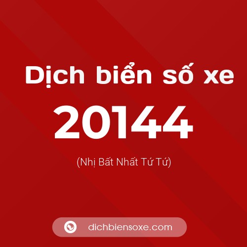 Ý nghĩa biển số xe 20144 là gì?
