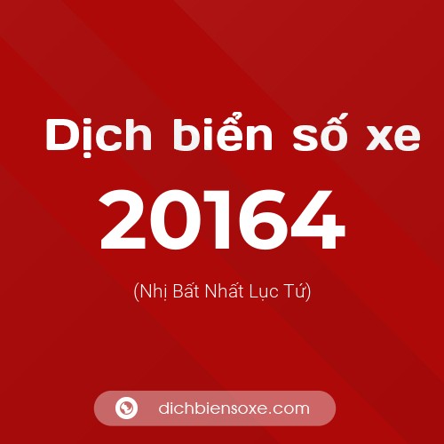 Ý nghĩa biển số xe 20164 là gì?
