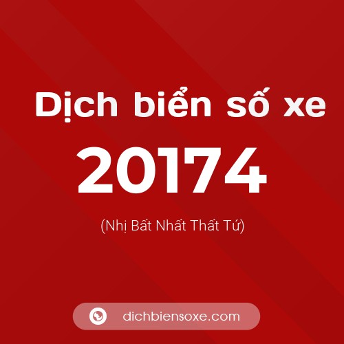 Ý nghĩa biển số xe 20174 là gì?