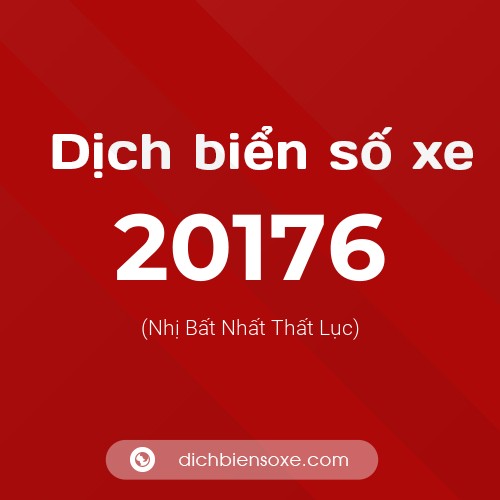 Ý nghĩa biển số xe 20176 là gì?