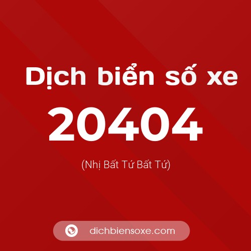 Ý nghĩa biển số xe 20404 là gì?
