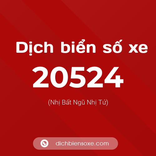 Ý nghĩa biển số xe 20524 là gì?