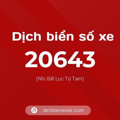 Ý nghĩa biển số xe 20643 là gì?