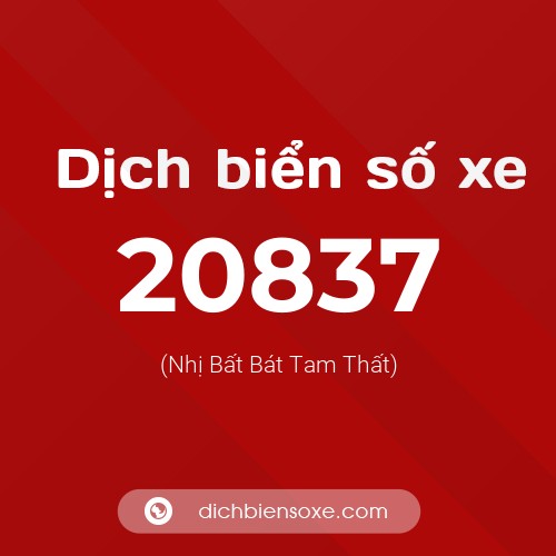 Ý nghĩa biển số xe 20837 là gì?