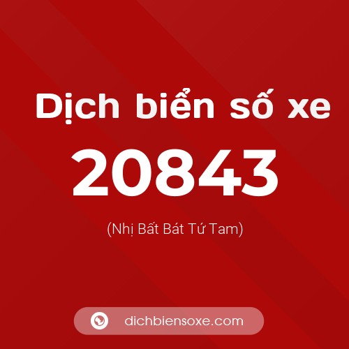 Ý nghĩa biển số xe 20843 là gì?