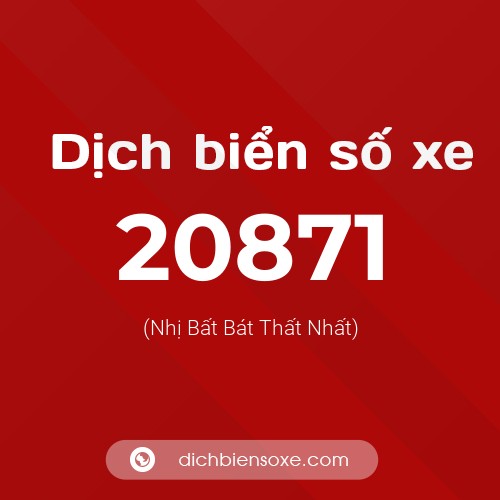 Ý nghĩa biển số xe 20871 là gì?