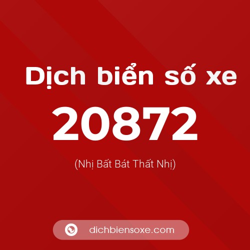 Ý nghĩa biển số xe 20872 là gì?