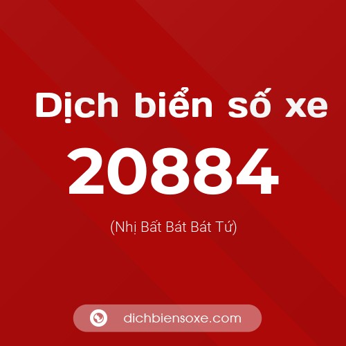 Ý nghĩa biển số xe 20884 là gì?