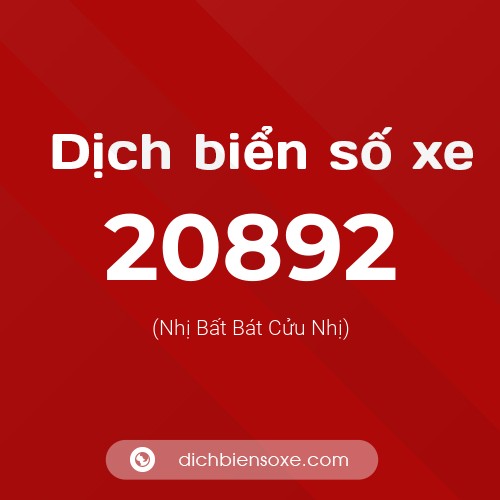 Ý nghĩa biển số xe 20892 là gì?