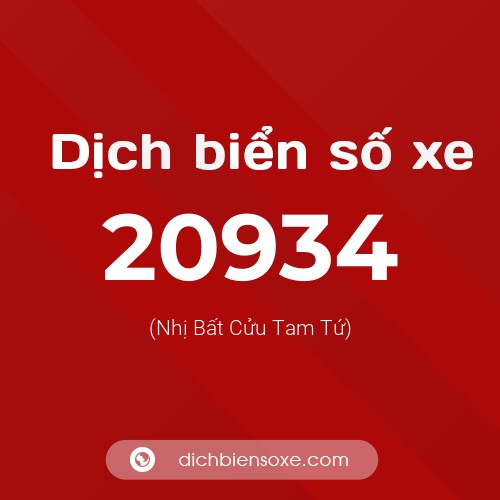 Ý nghĩa biển số xe 20934 là gì?