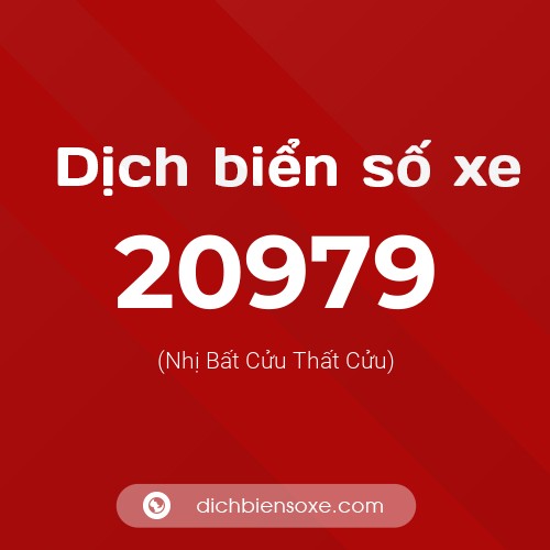 Ý nghĩa biển số xe 20979 là gì?
