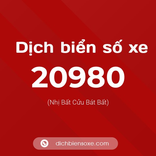 Ý nghĩa biển số xe 20980 là gì?