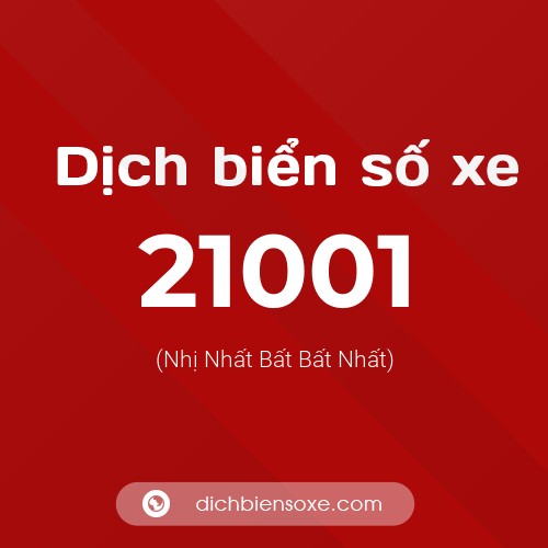 Ý nghĩa biển số xe 21001 là gì?