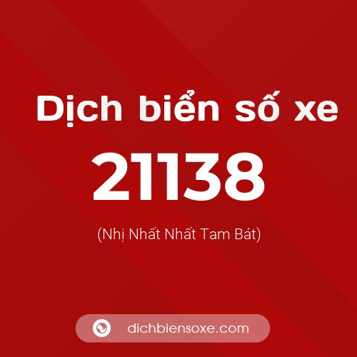 Ý nghĩa biển số xe 21138 là gì?