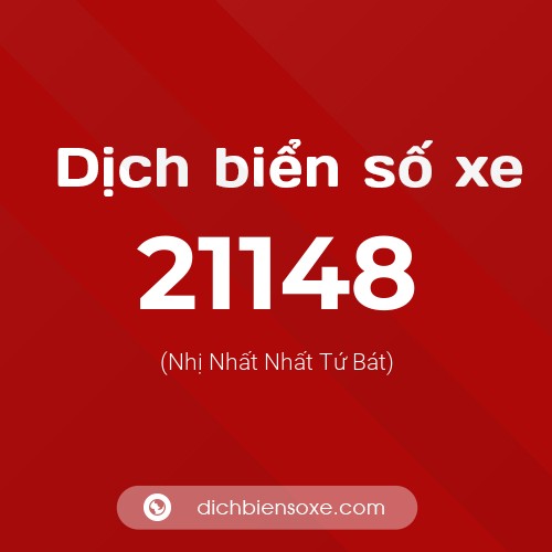 Ý nghĩa biển số xe 21148 là gì?