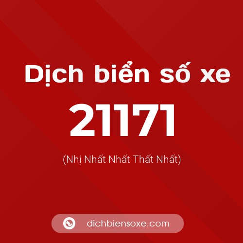 Ý nghĩa biển số xe 21171 là gì?