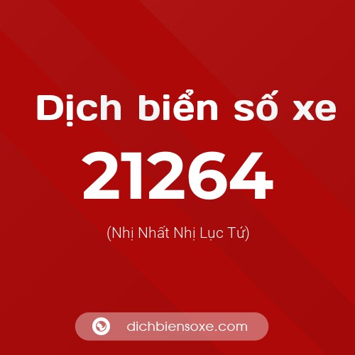 Ý nghĩa biển số xe 21264 là gì?