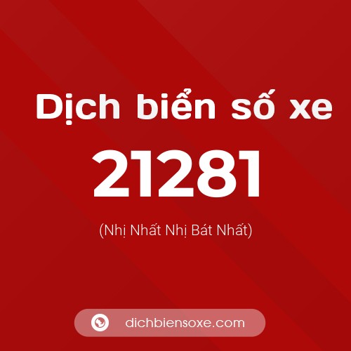 Ý nghĩa biển số xe 21281 là gì?