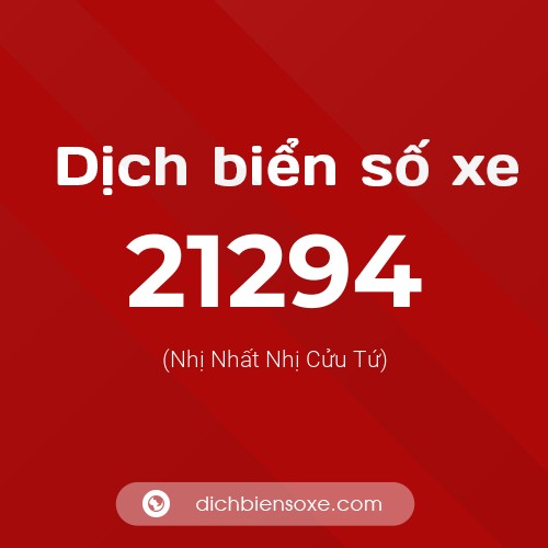 Ý nghĩa biển số xe 21294 là gì?